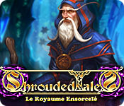 Shrouded Tales: Le Royaume Ensorcelé