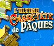 L'Ultime Casse-Tête de Pâques