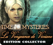 Time Mysteries: La Vengeance de Viviane Edition Collector