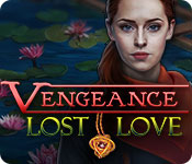 Vengeance: Lost Love