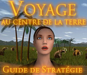Voyage au Centre de la Terre - Guide de Stratégie