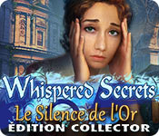 Whispered Secrets: Le Silence de l'Or Édition Collector