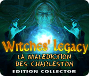 Witches' Legacy: La Malédiction des Charleston Edition Collector