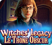 Witches' Legacy: Le Trône Obscur